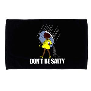 Don't Be A Salty Fun African American Gift Microfiber Hand Towel