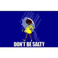 Don't Be A Salty Fun African American Gift Bumper Sticker