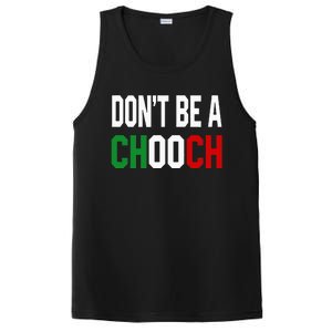 DonT Be A Chooch Funny Italian PosiCharge Competitor Tank