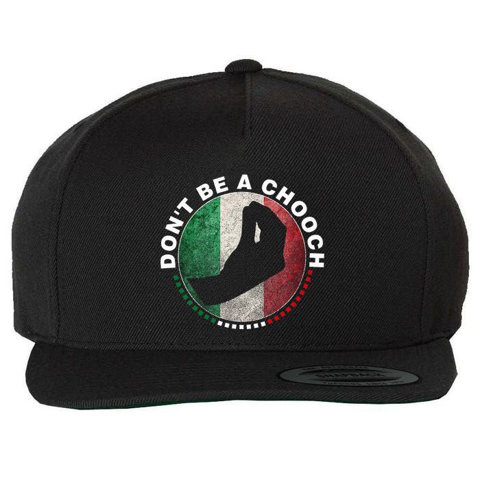 Dont Be A Chooch Italian Wool Snapback Cap