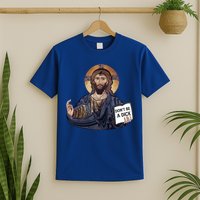 Don't Be A Dick Jesus Book Funny Gift T-Shirt