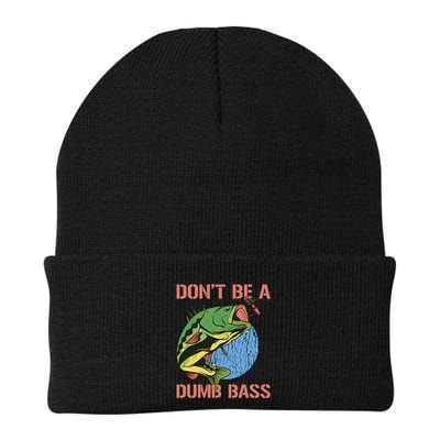 Dont Be A Dumb Bass Funny Fishing Dont Be A Dumb Bass Love Beanie