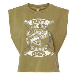 DonT Be A Dumb Bass Fly Bass Fishing Garment-Dyed Women's Muscle Tee