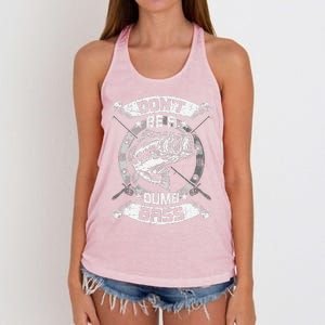 DonT Be A Dumb Bass Fly Bass Fishing Women's Knotted Racerback Tank