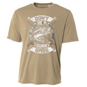 DonT Be A Dumb Bass Fly Bass Fishing Cooling Performance Crew T-Shirt