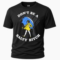 Don't Be A Salty B.i.t.c.h Funny Meme Quote Girl In Rain Performance Shirt