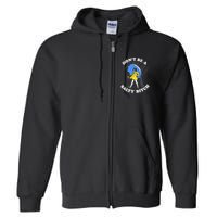 Don't Be A Salty B.i.t.c.h Funny Meme Quote Girl In Rain Full Zip Hoodie