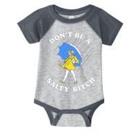 Don't Be A Salty B.i.t.c.h Funny Meme Quote Girl In Rain Infant Baby Jersey Bodysuit