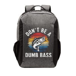 DonT Be A Dumb Bass Funny Fishing Fishing Meme Vector Backpack