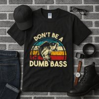 DonT Be A Dumb Bass Funny Fishing Quote Funny Fishing Meme Tall T-Shirt