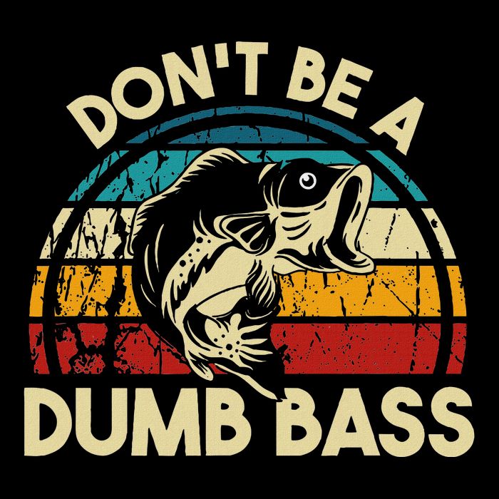 DonT Be A Dumb Bass Funny Fishing Quote Funny Fishing Meme 16 in Basic Backpack