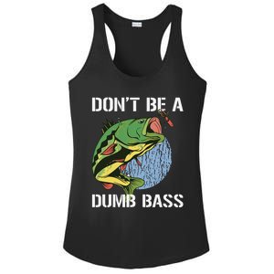 DonT Be A Dumb Bass Funny Fishing Dont Be A Dumb Bass Gift Ladies PosiCharge Competitor Racerback Tank