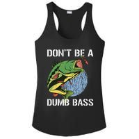 DonT Be A Dumb Bass Funny Fishing Dont Be A Dumb Bass Gift Ladies PosiCharge Competitor Racerback Tank