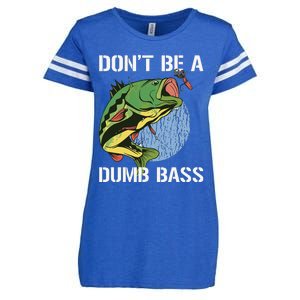 DonT Be A Dumb Bass Funny Fishing Dont Be A Dumb Bass Gift Enza Ladies Jersey Football T-Shirt