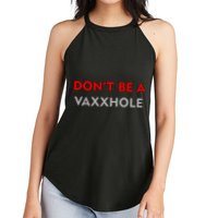 Don't Be A Vaxxhole Women's Perfect Tri Rocker Tank