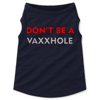 Don't Be A Vaxxhole Doggie Tank