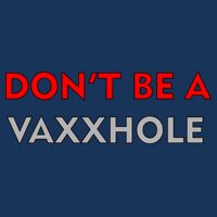 Don't Be A Vaxxhole 7-Panel Snapback Hat