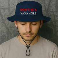 Don't Be A Vaxxhole Bucket Hat
