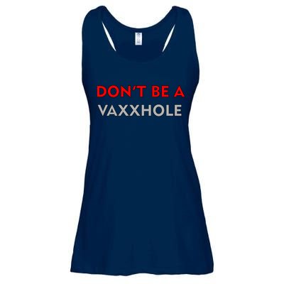 Don't Be A Vaxxhole Ladies Essential Flowy Tank