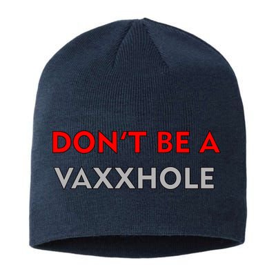 Don't Be A Vaxxhole Sustainable Beanie