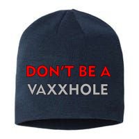 Don't Be A Vaxxhole Sustainable Beanie