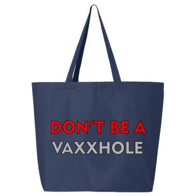 Don't Be A Vaxxhole 25L Jumbo Tote