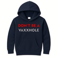 Don't Be A Vaxxhole Kids Hoodie