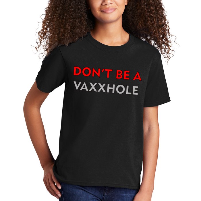 Don't Be A Vaxxhole Kids T-Shirt