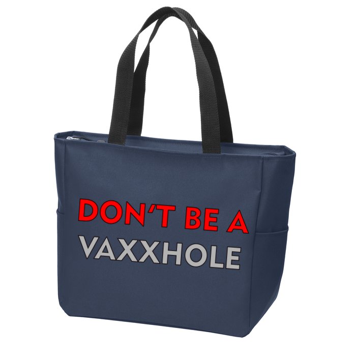 Don't Be A Vaxxhole Zip Tote Bag
