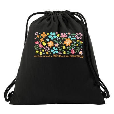 Dont Be Afraid to Bloom a Little Differently Flowers Autism Drawstring Bag