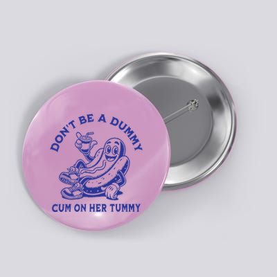 DonT Be A Dummy Cum On Her Tummy Button
