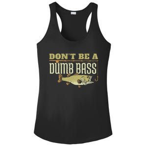 Dont Be A Dumb Bass Fishing Googan Pun Ladies PosiCharge Competitor Racerback Tank