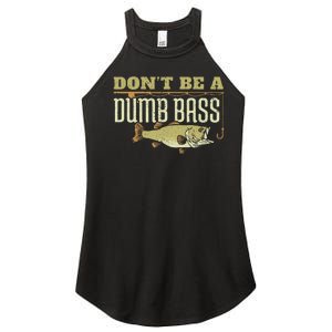 Dont Be A Dumb Bass Fishing Googan Pun Women's Perfect Tri Rocker Tank