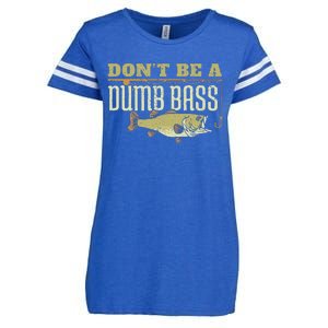 Dont Be A Dumb Bass Fishing Googan Pun Enza Ladies Jersey Football T-Shirt