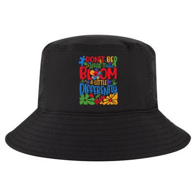 Dont Be Afraid to Bloom a Little Differently Flowers Autism Cool Comfort Performance Bucket Hat