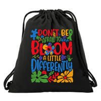 Dont Be Afraid to Bloom a Little Differently Flowers Autism Drawstring Bag