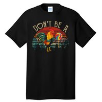 Dont Be A Sucker Tall T-Shirt