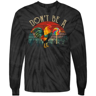 Dont Be A Sucker Tie-Dye Long Sleeve Shirt