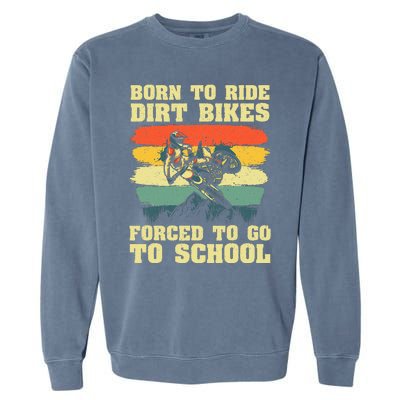 Dirt Bike Art For Motocross Dirt Bike Rider Garment-Dyed Sweatshirt