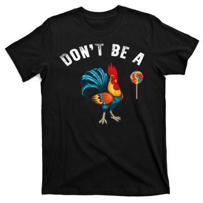 Dont Be A Sucker T-Shirt