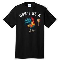 Dont Be A Sucker Tall T-Shirt