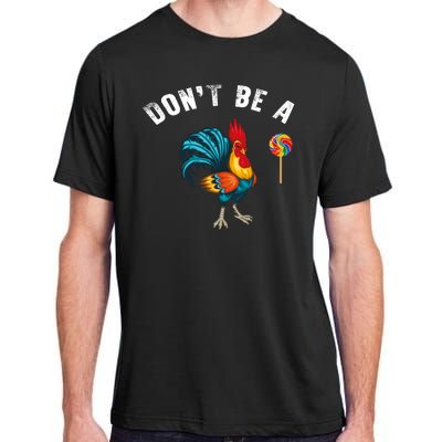 Dont Be A Sucker Adult ChromaSoft Performance T-Shirt