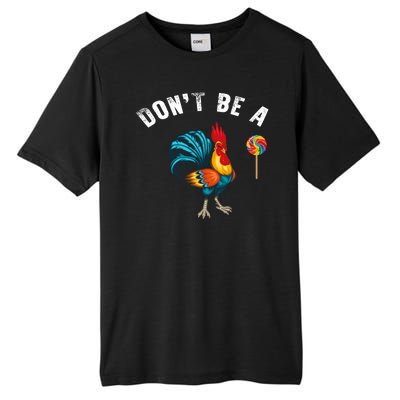 Dont Be A Sucker Tall Fusion ChromaSoft Performance T-Shirt