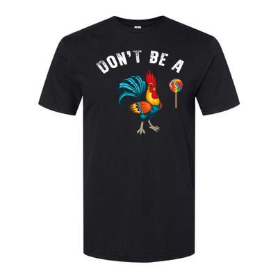 Dont Be A Sucker Softstyle CVC T-Shirt