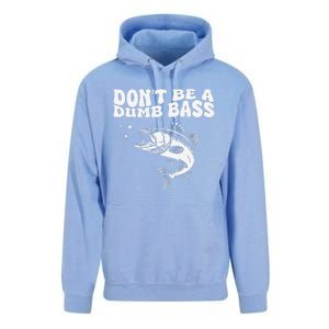 DonT Be A Dumb Bass Funny Fishing Dad Funny Humor Bass Fish Unisex Surf Hoodie