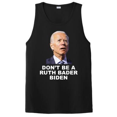 Don’T Be A Ruth Bader Biden Funny Sarcastic Anti Biden PosiCharge Competitor Tank