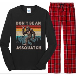 DonT Be An Assquatch Outdoor Sasquatch Long Sleeve Pajama Set