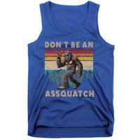 DonT Be An Assquatch Outdoor Sasquatch Tank Top