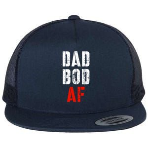 Dad Bod Af Funny Fitness Father's Day Working On My Dad Bod Funny Gift Flat Bill Trucker Hat