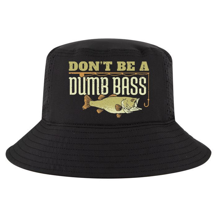 Don't Be A Dumb Bass Fishing Googan Pun Cool Comfort Performance Bucket Hat